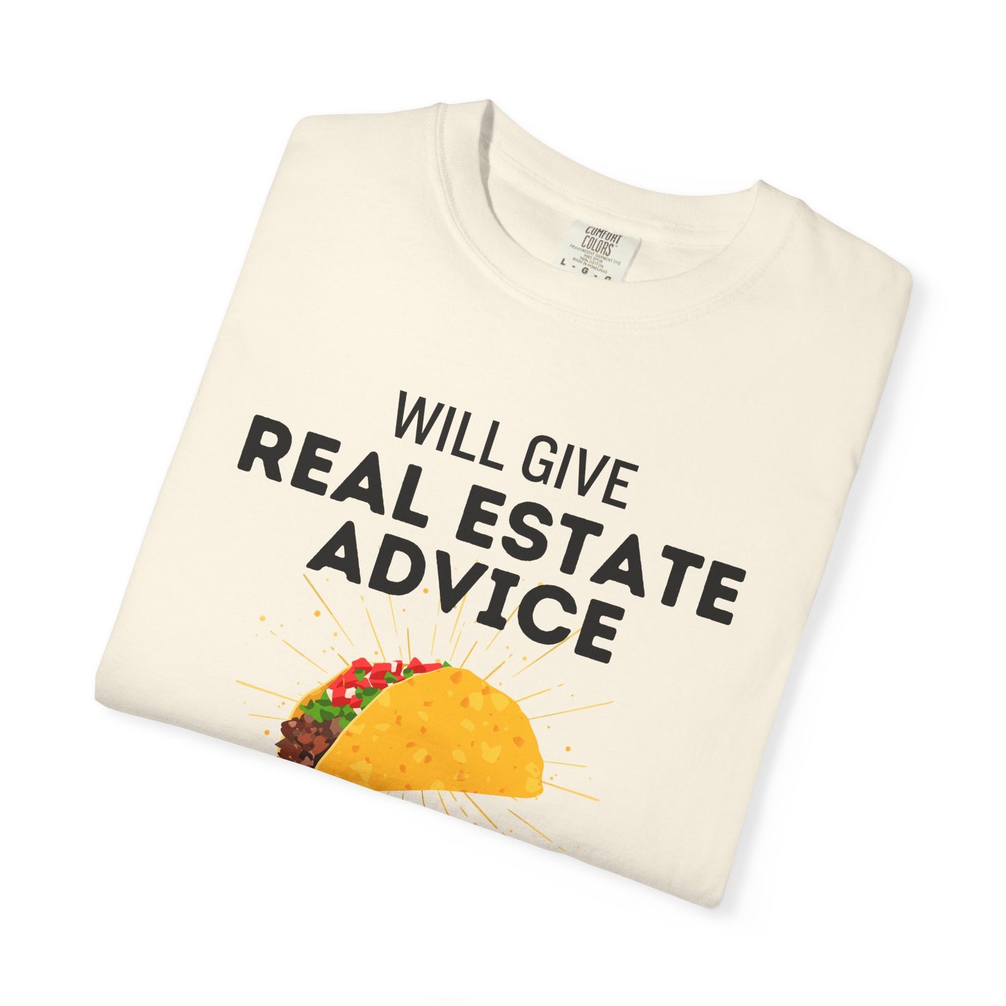 Real Estate Advice For Tacos Tee