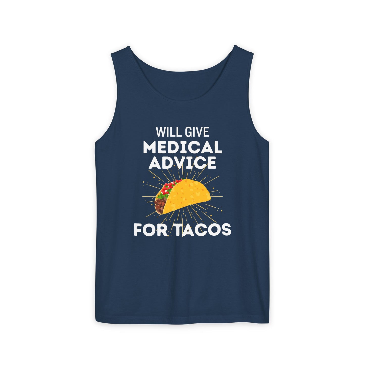 Will Give Medical Advice for Tacos Tank