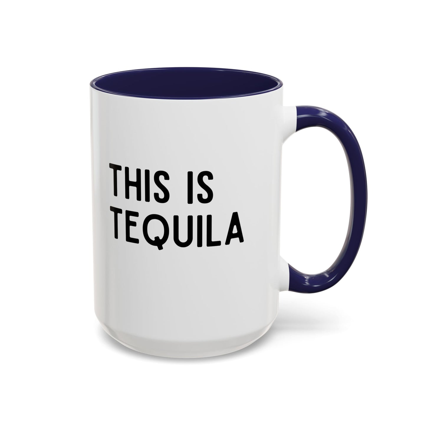 This Is Tequila Mug