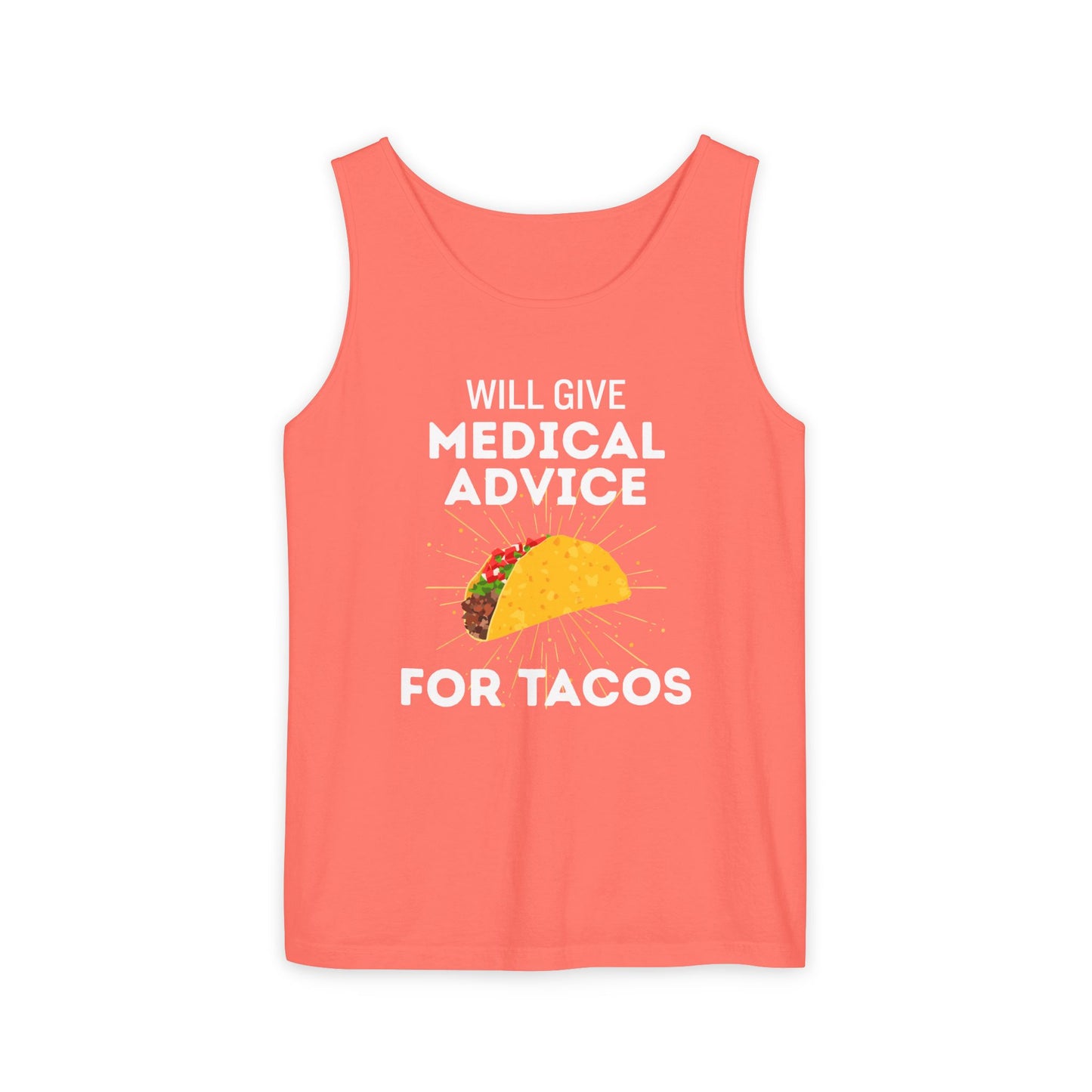 Will Give Medical Advice for Tacos Tank