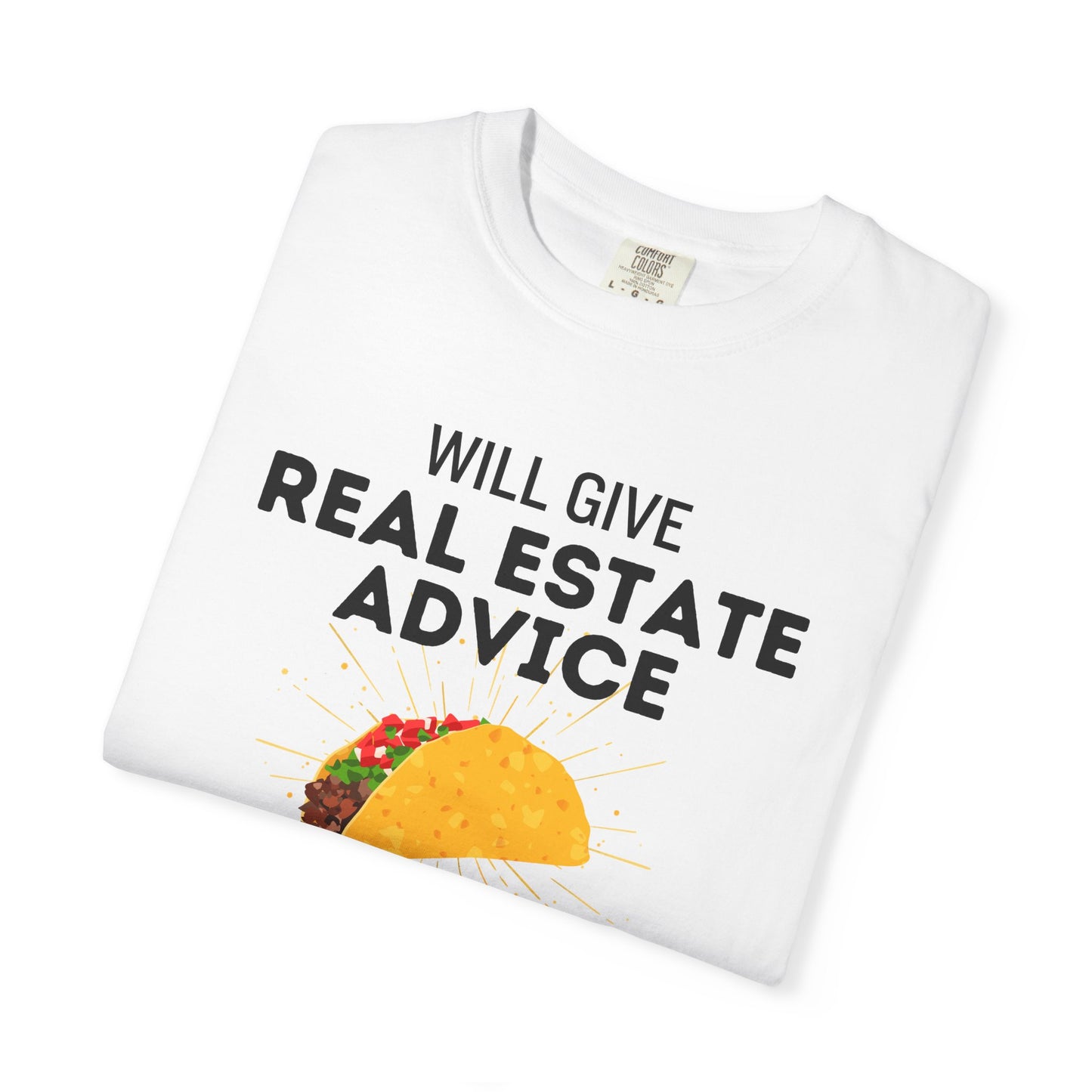 Real Estate Advice For Tacos Tee