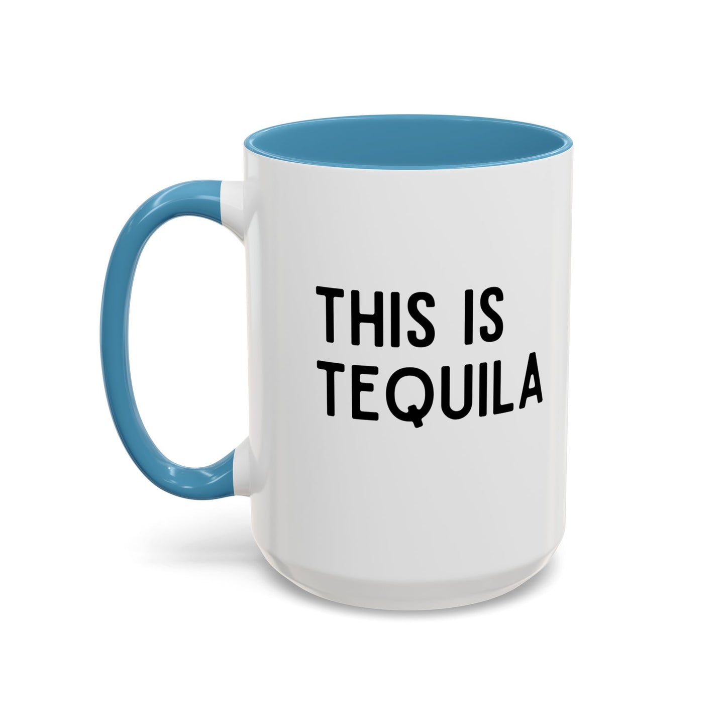 This Is Tequila Mug