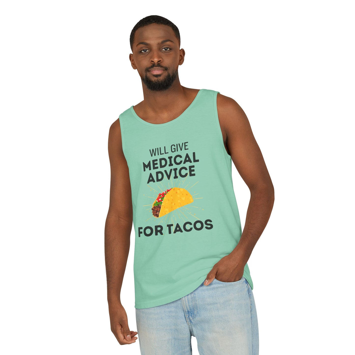 Will Give Medical Advice for Tacos Tank