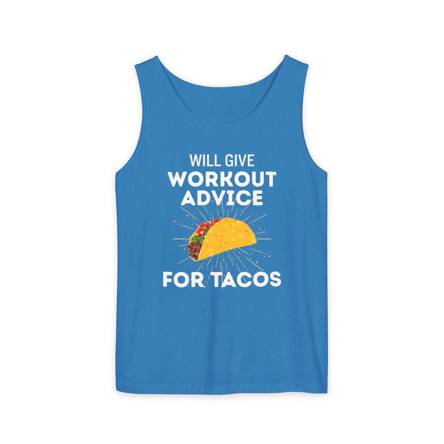 Will Give Workout Advice for Tacos Tank