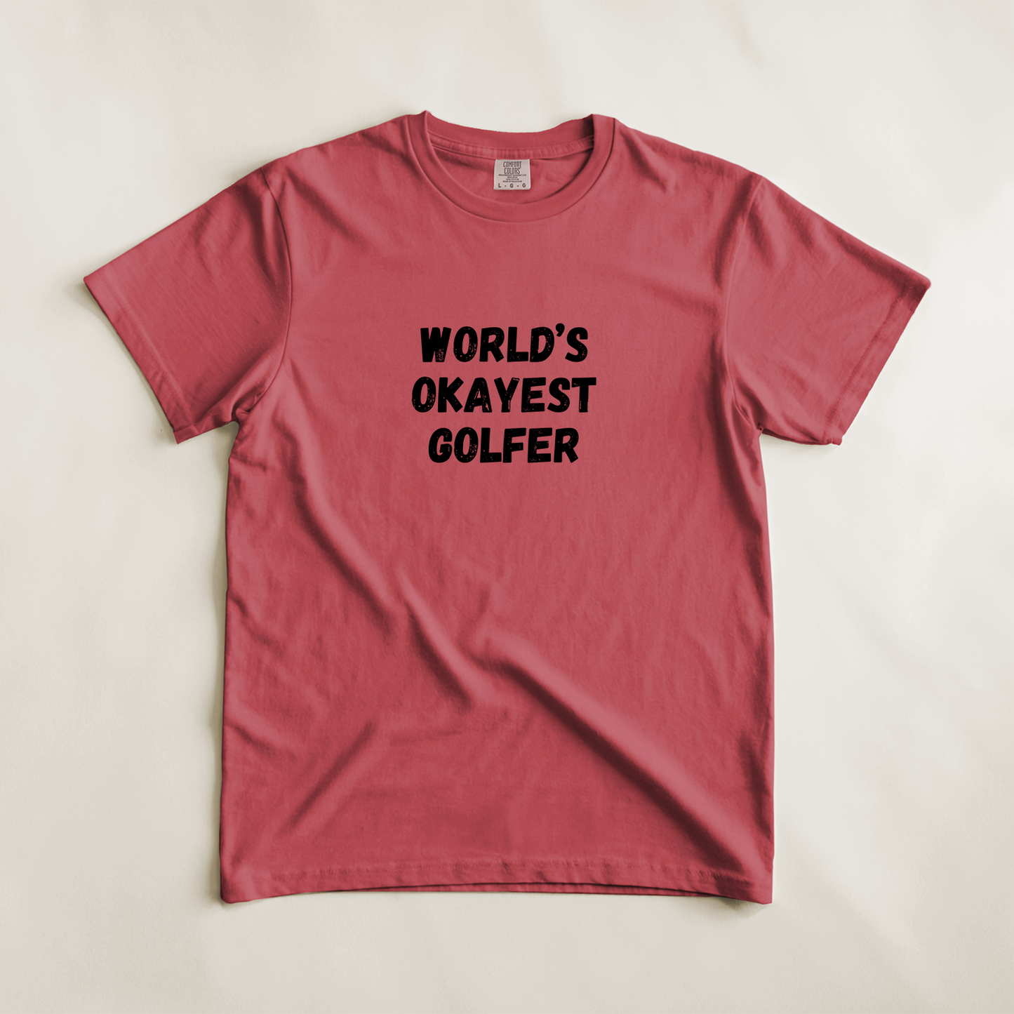 World's Okayest Golfer Tee