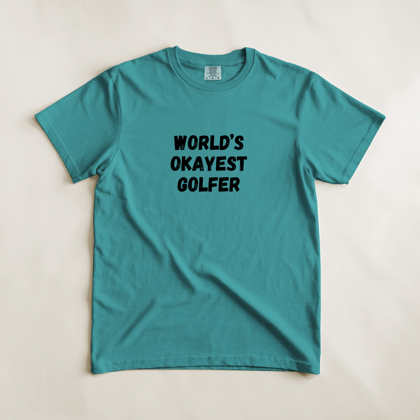 World's Okayest Golfer Tee