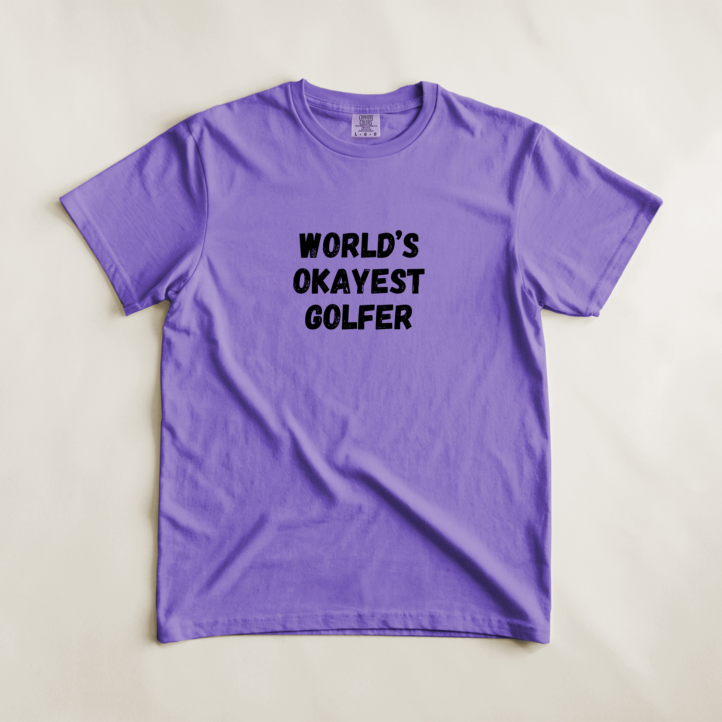 World's Okayest Golfer Tee