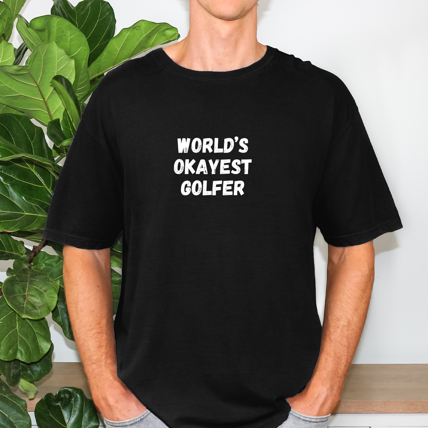 World's Okayest Golfer Tee