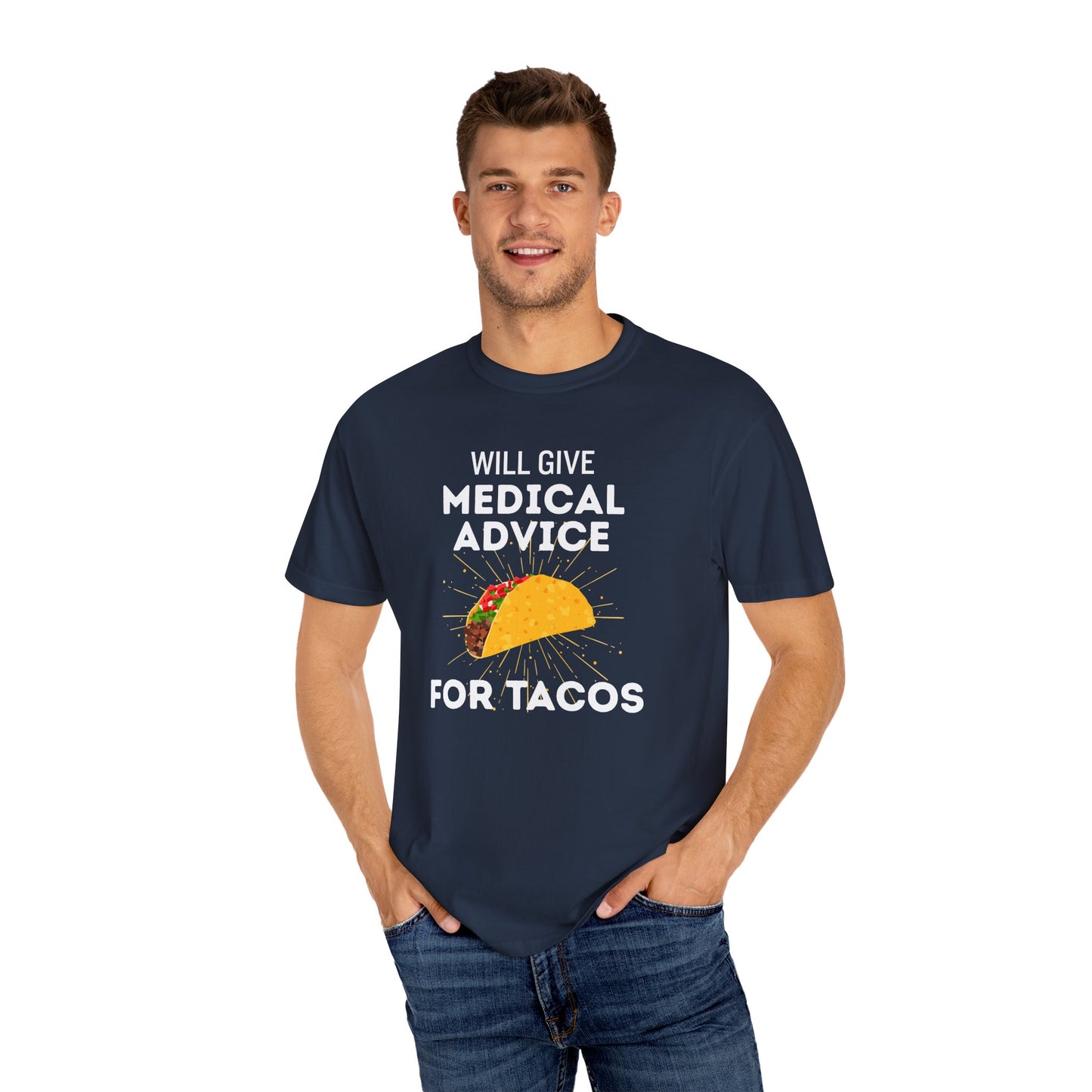 Will Give Medical Advice for Tacos Tee