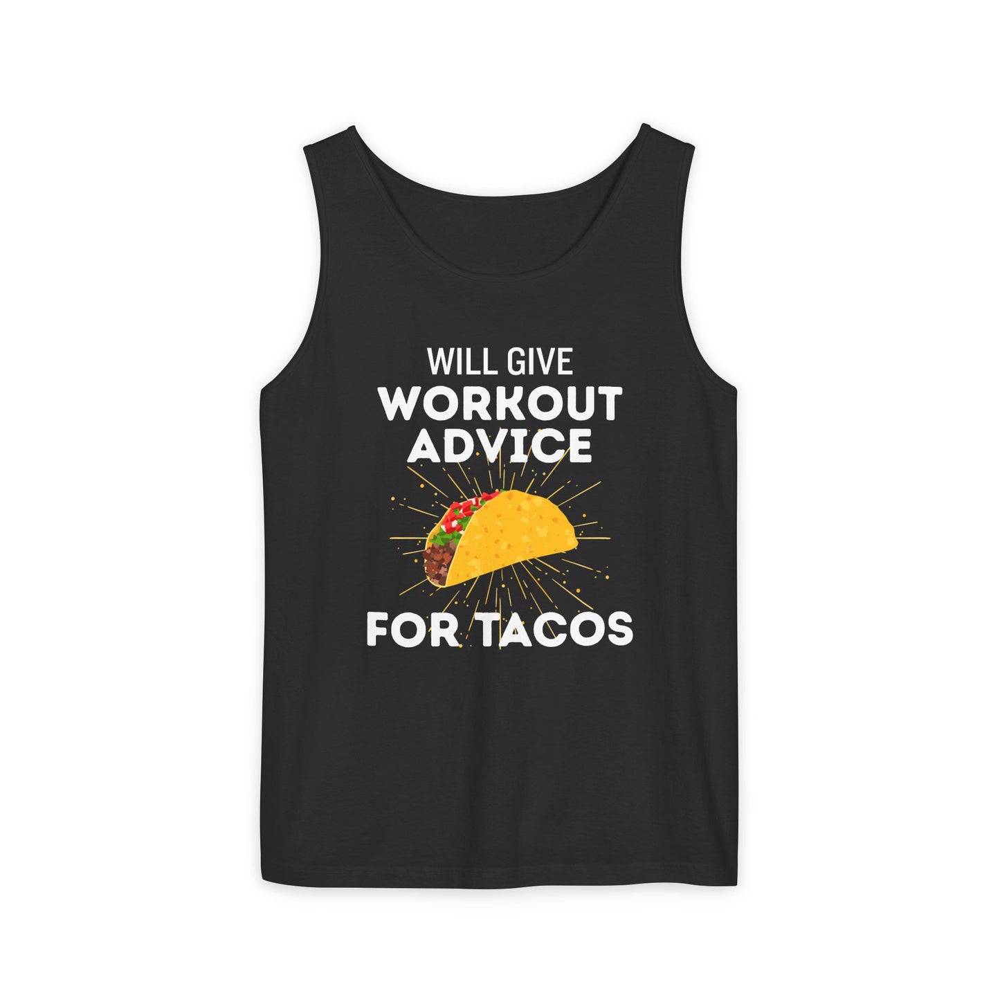 Will Give Workout Advice for Tacos Tank