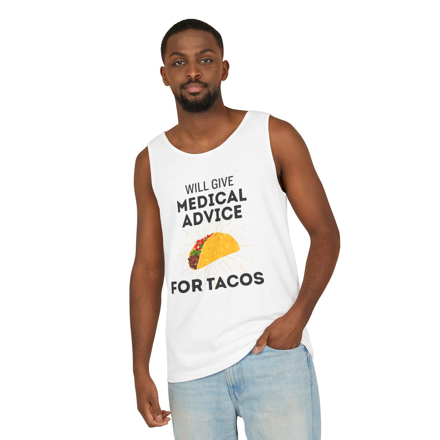 Will Give Medical Advice for Tacos Tank
