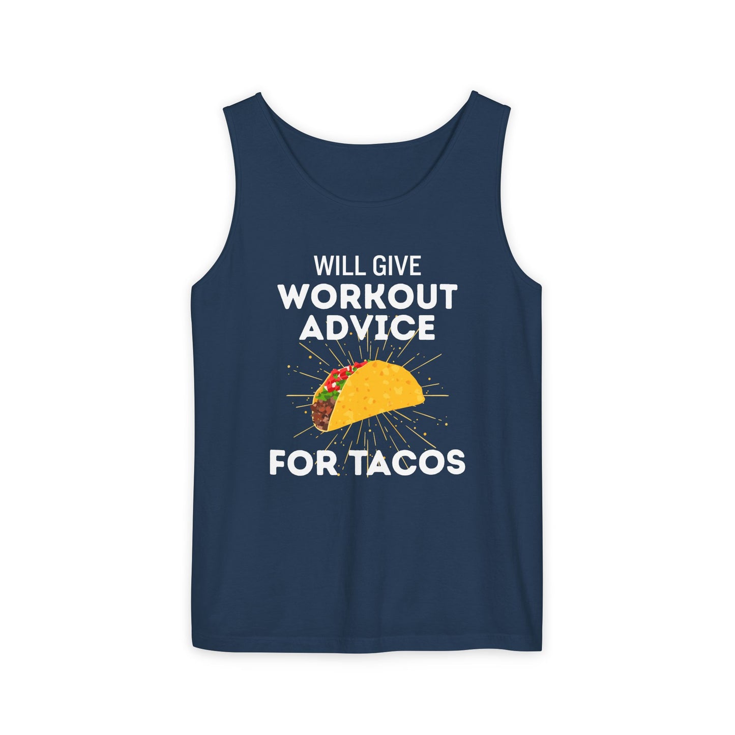 Will Give Workout Advice for Tacos Tank