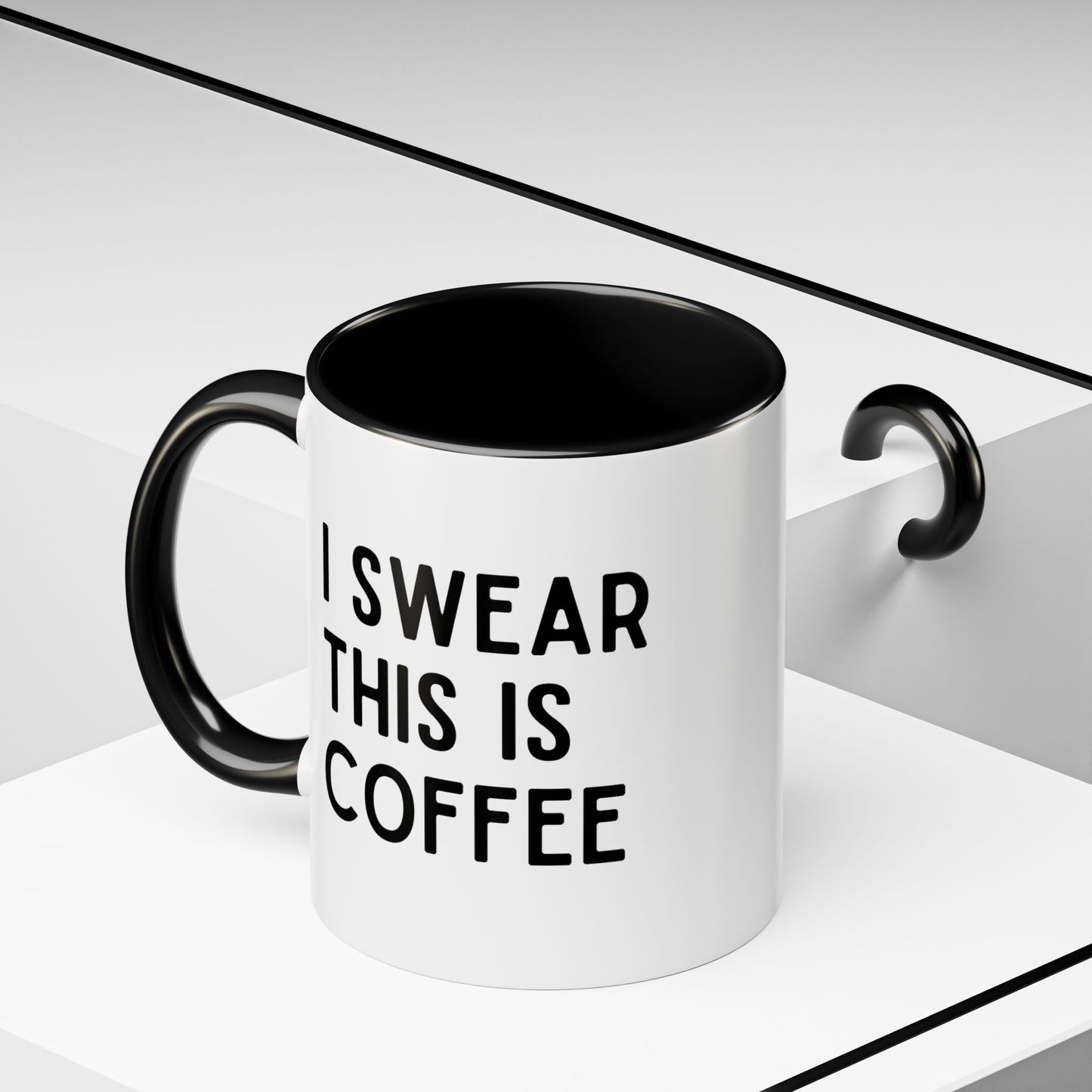 I Swear This Is Coffee Mug