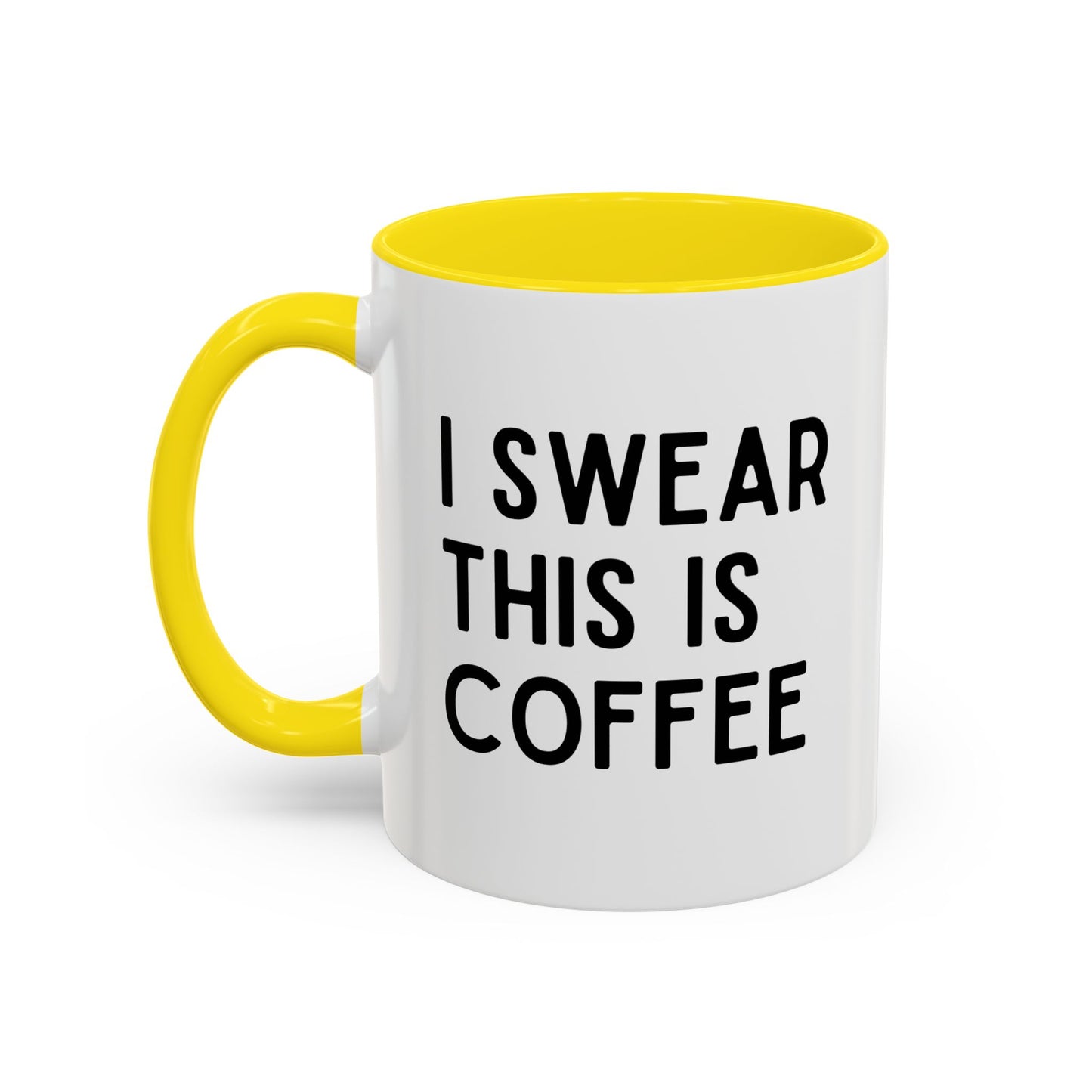 I Swear This Is Coffee Mug