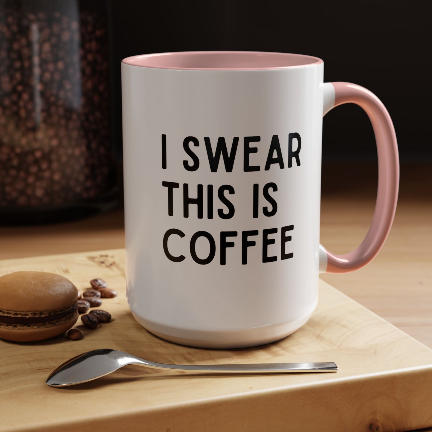 I Swear This Is Coffee Mug