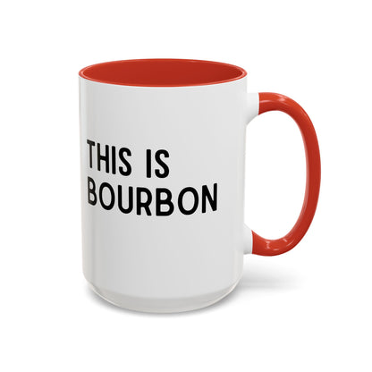 This Is Bourbon Mug
