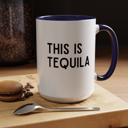 This Is Tequila Mug