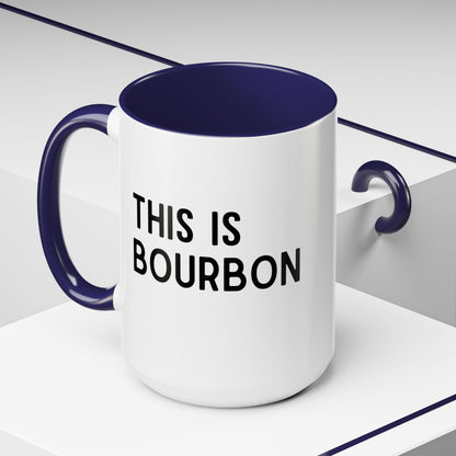 This Is Bourbon Mug
