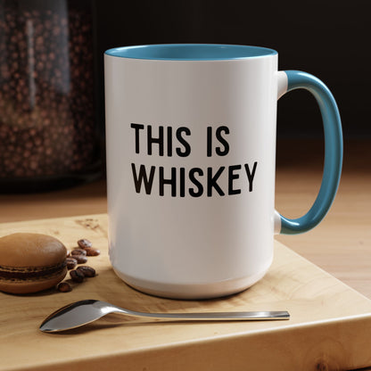 This Is Whiskey Mug