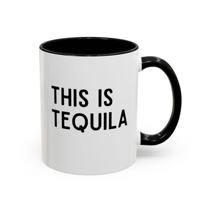This Is Tequila Mug