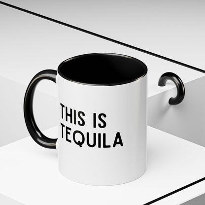 This Is Tequila Mug