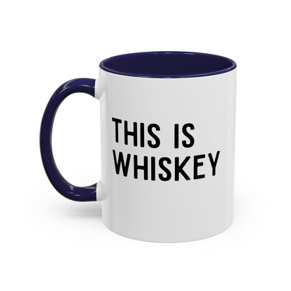 This Is Whiskey Mug