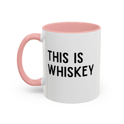 This Is Whiskey Mug