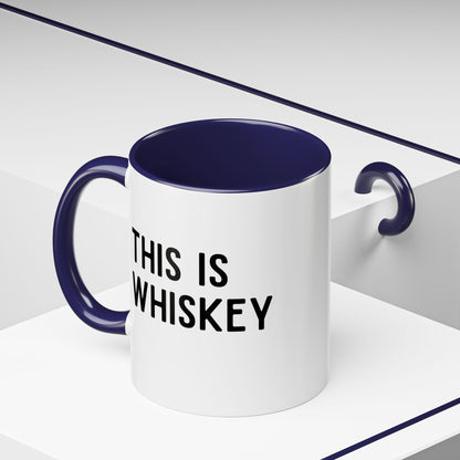 This Is Whiskey Mug