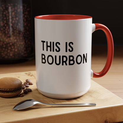 This Is Bourbon Mug
