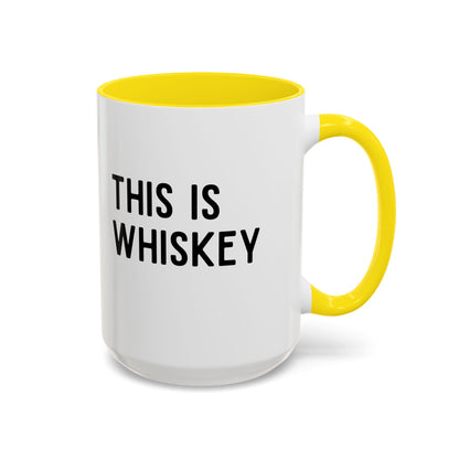 This Is Whiskey Mug