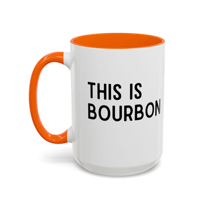This Is Bourbon Mug