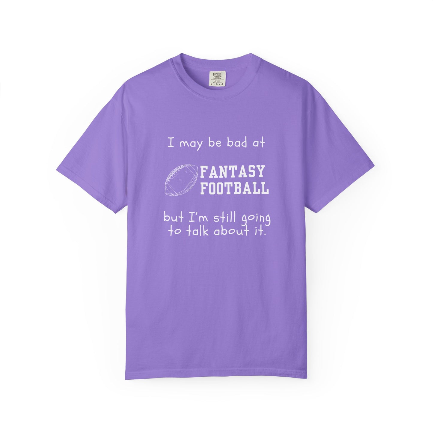 Bad at Fantasy Football Tee