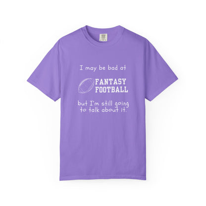 Bad at Fantasy Football Tee
