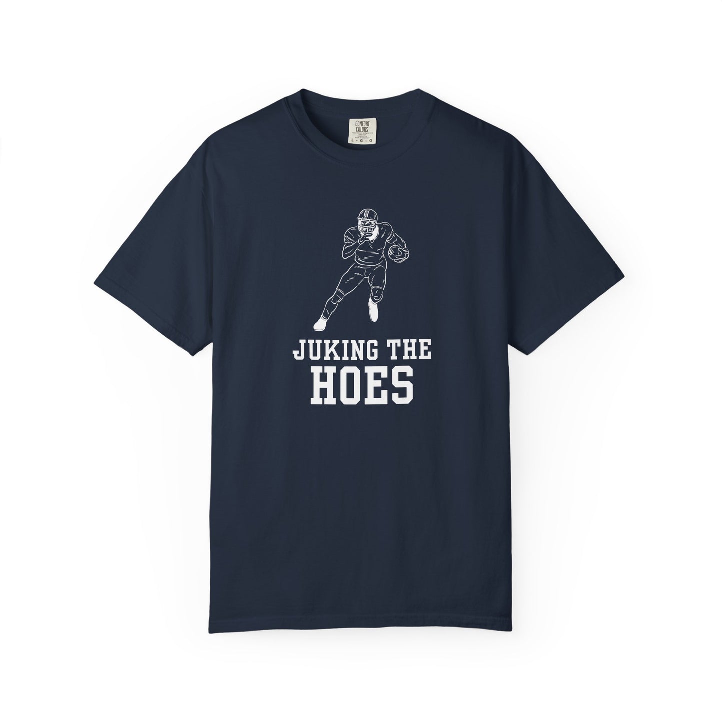 Juking the Hoes Tee