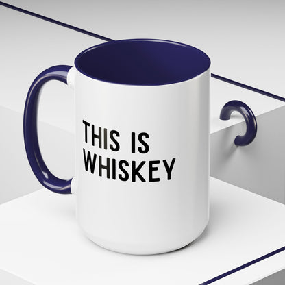 This Is Whiskey Mug