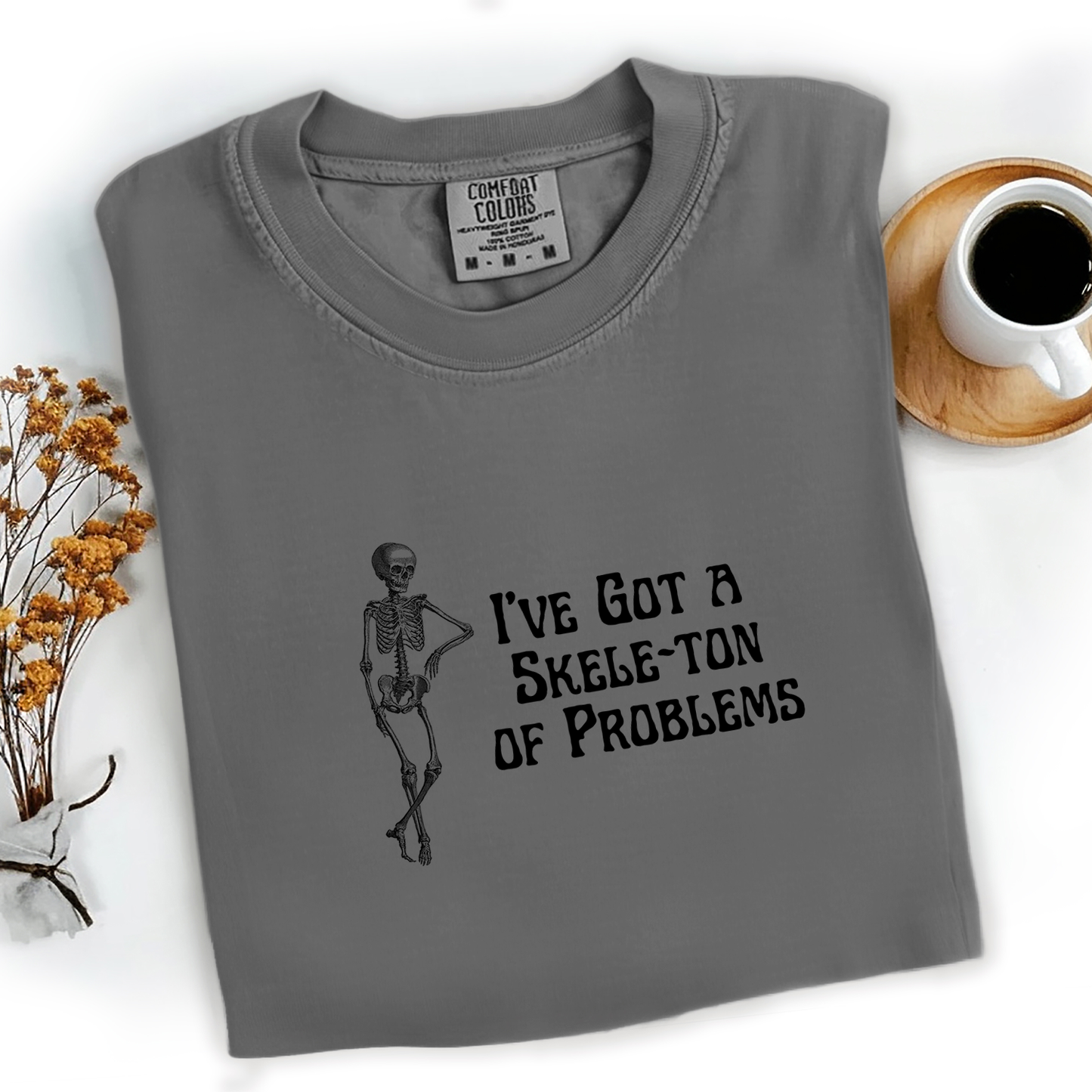 Skele-Ton of Problems Tee