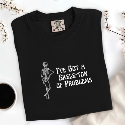 Skele-Ton of Problems Tee