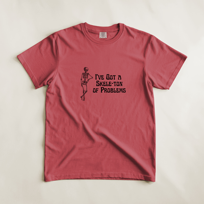 Skele-Ton of Problems Tee