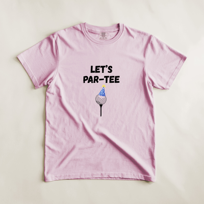 Let's Par-Tee Golf Shirt