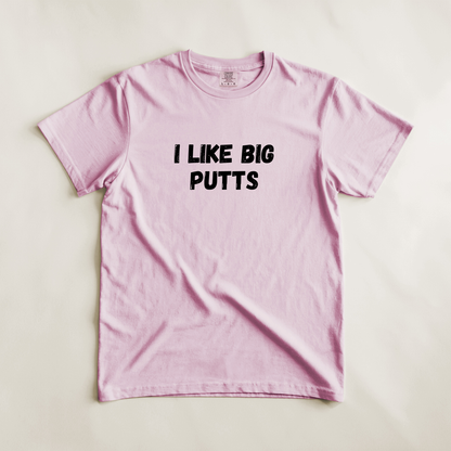 I Like Big Putts Golf Tee