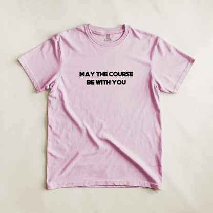 May The Course Be With You