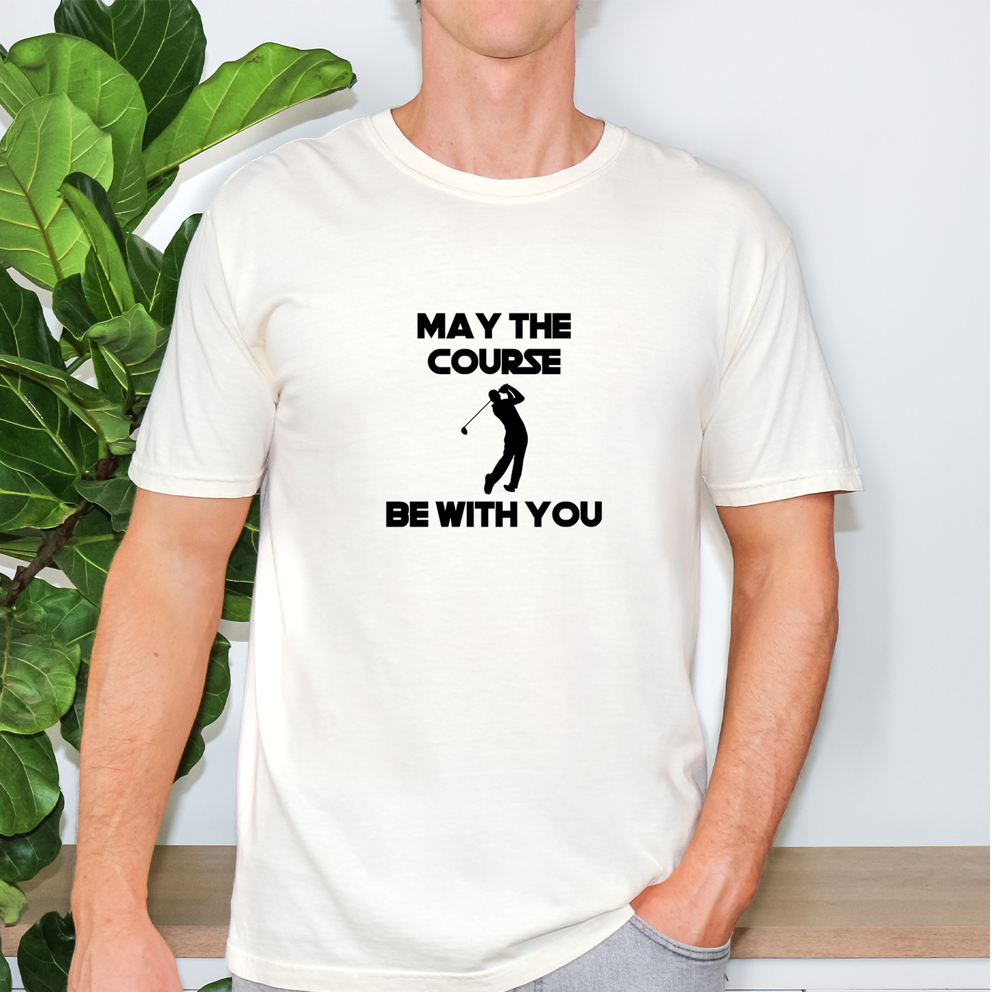 May The Course Be With You Golfer Tee