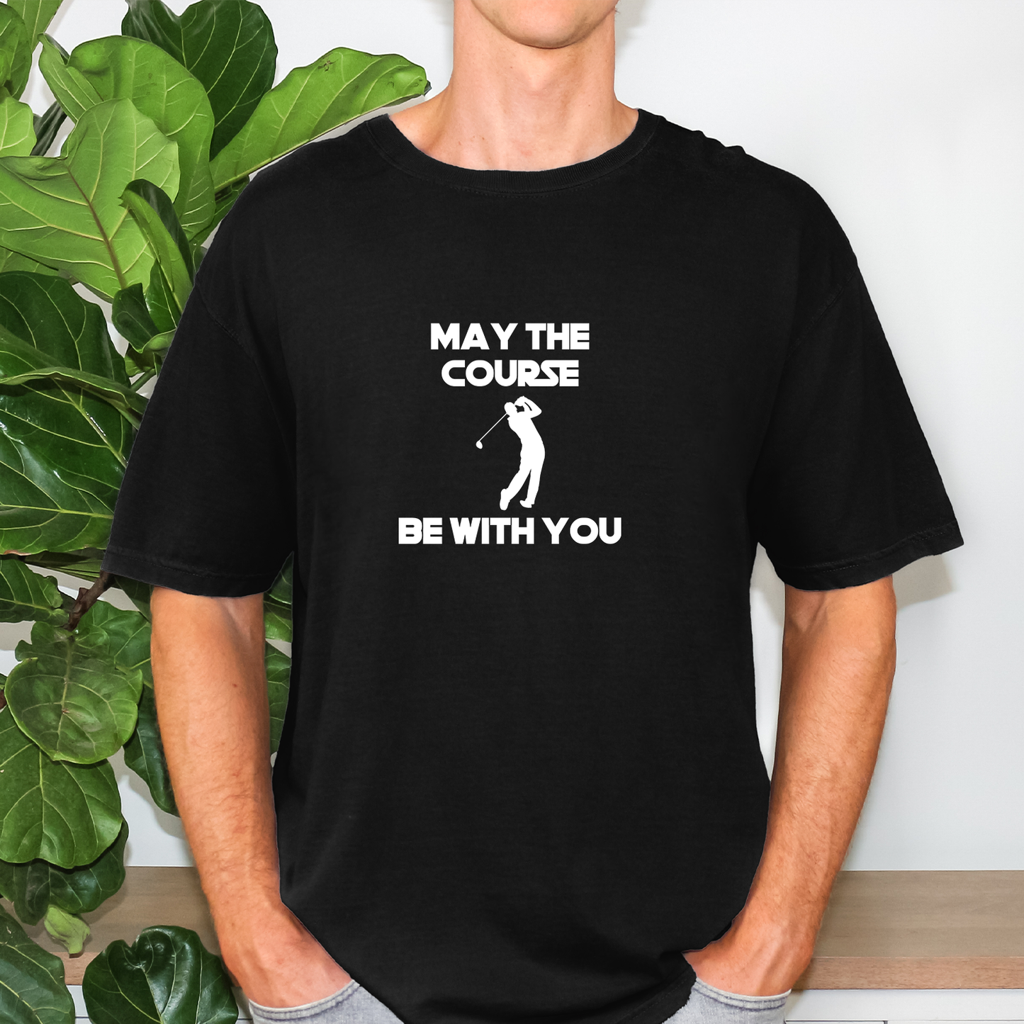 May The Course Be With You Golfer Tee
