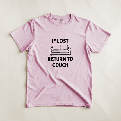 If Lost Return To Couch Tee