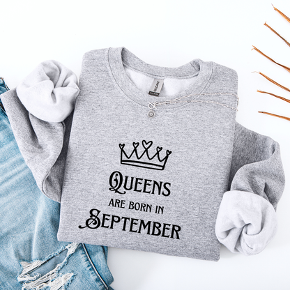 Queens Are Born in September Crewneck