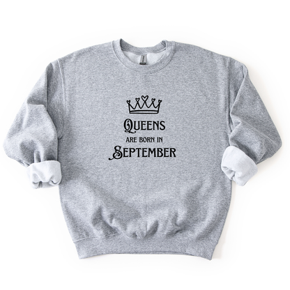 Queens Are Born in September Crewneck