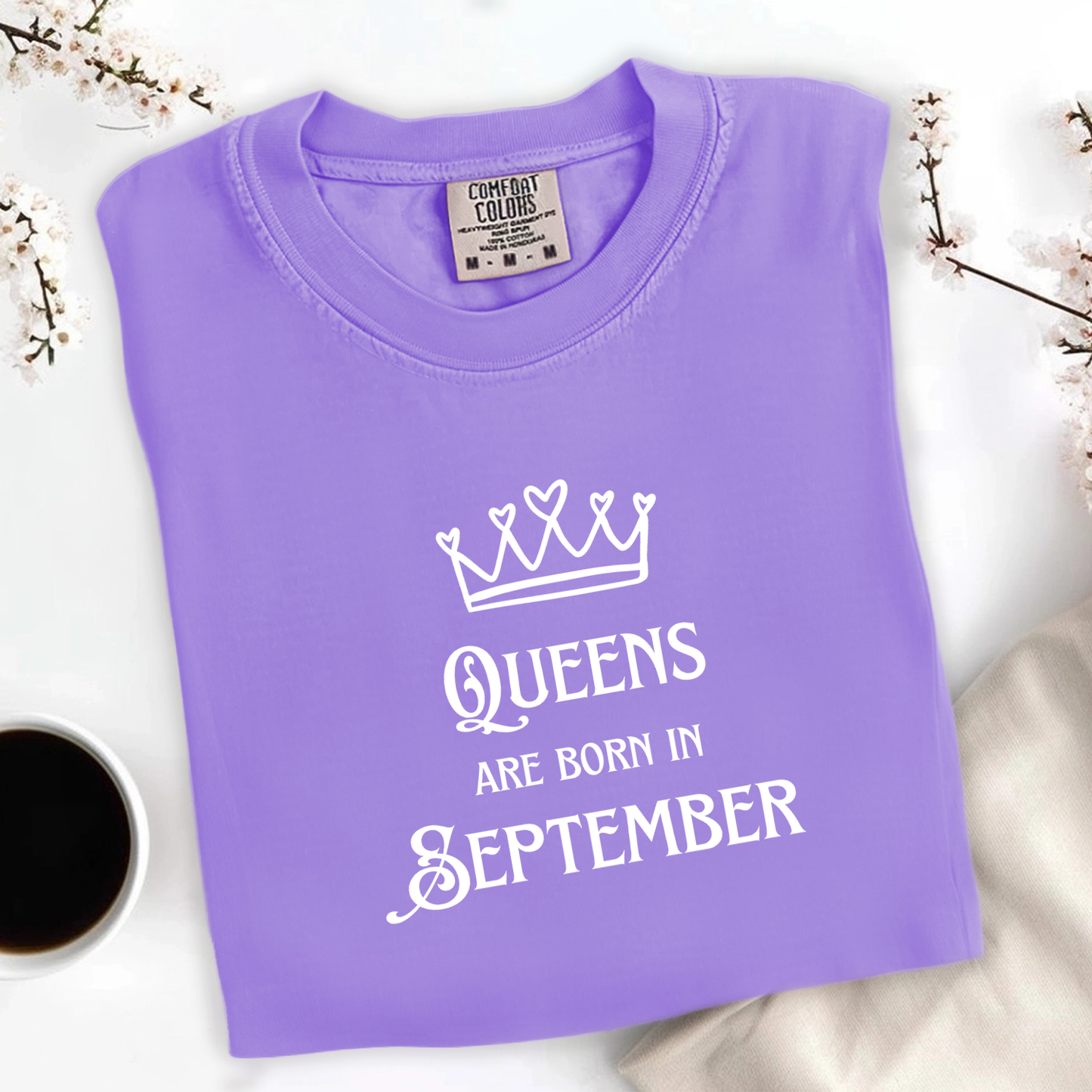 Queens Are Born in September Tee