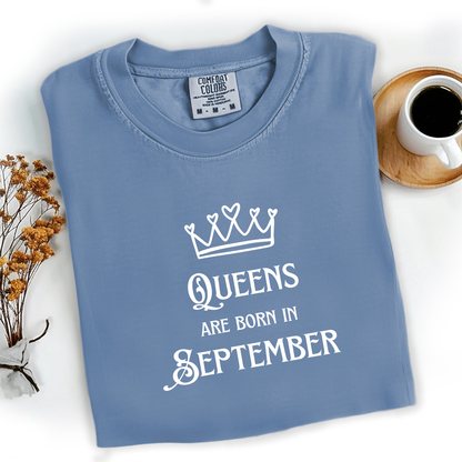 Queens Are Born in September Tee