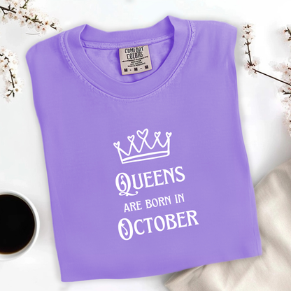 Queens Are Born in October Tee