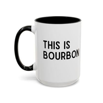 This Is Bourbon Mug